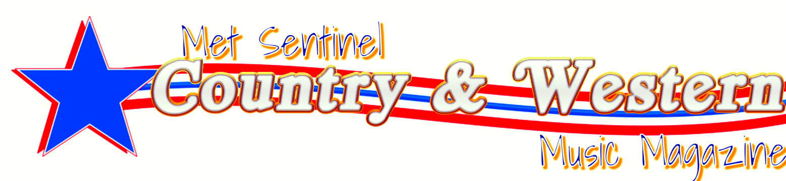 Met Sentinel Country & Western Music Magazine